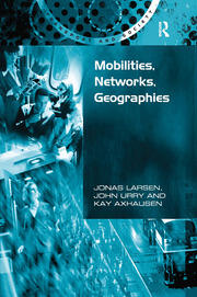 Mobilities, Networks, Geographies book cover