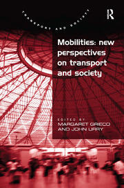 Mobilities: New Perspectives on Transport and Society book cover