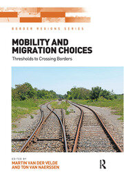 Mobility and Migration Choices: Thresholds to Crossing Borders book cover