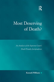 Most Deserving of Death?: An Analysis of the Supreme Court's Death Penalty Jurisprudence book cover