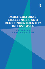 Multicultural Challenges and Redefining Identity in East Asia book cover