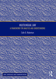 Multilingual Law: A Framework for Analysis and Understanding book cover