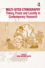Multi-Sited Ethnography: Theory, Praxis and Locality in Contemporary Research book cover