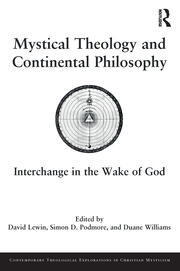 Mystical Theology and Continental Philosophy: Interchange in the Wake of God book cover