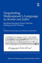 Negotiating Shakespeare's Language in Romeo and Juliet: Reading Strategies from Criticism, Editing and the Theatre book cover