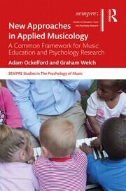 New Approaches in Applied Musicology: A Common Framework for Music Education and Psychology Research book cover