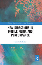 New Directions in Mobile Media and Performance book cover