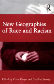 New Geographies of Race and Racism book cover
