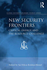 New Security Frontiers: Critical Energy and the Resource Challenge book cover