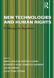 New Technologies and Human Rights: Challenges to Regulation book cover