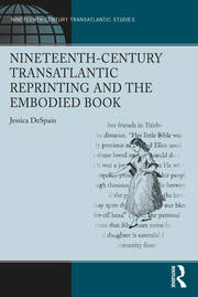 Nineteenth-Century Transatlantic Reprinting and the Embodied Book book cover