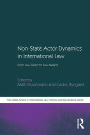 Non-State Actor Dynamics in International Law: From Law-Takers to Law-Makers book cover
