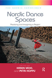 Nordic Dance Spaces: Practicing and Imagining a Region book cover