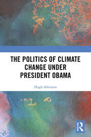 The Politics of Climate Change under President Obama book cover