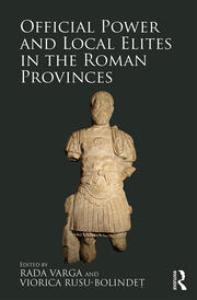 Official Power and Local Elites in the Roman Provinces book cover