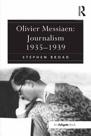 Olivier Messiaen: Journalism 1935–1939 book cover