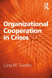 Organizational Cooperation in Crises book cover