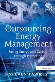 Outsourcing Energy Management: Saving Energy and Carbon through Partnering book cover