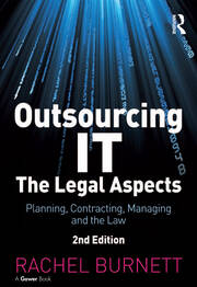 Outsourcing IT - The Legal Aspects: Planning, Contracting, Managing and the Law book cover