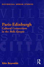 Paris-Edinburgh: Cultural Connections in the Belle Epoque book cover