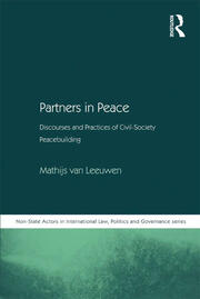 Partners in Peace: Discourses and Practices of Civil-Society Peacebuilding book cover