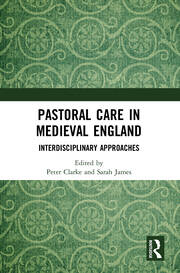 Pastoral Care in Medieval England: Interdisciplinary Approaches book cover