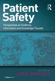 Patient Safety: Perspectives on Evidence, Information and Knowledge Transfer book cover