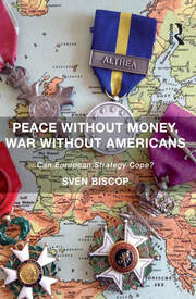 Peace Without Money, War Without Americans: Can European Strategy Cope? book cover