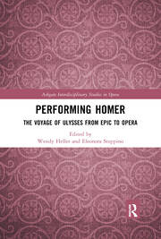 Performing Homer: The Voyage of Ulysses from Epic to Opera book cover