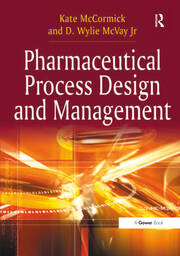 Pharmaceutical Process Design and Management book cover