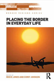 Placing the Border in Everyday Life book cover