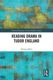 Reading Drama in Tudor England book cover