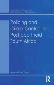 Policing and Crime Control in Post-apartheid South Africa book cover
