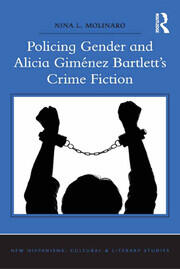 Policing Gender and Alicia Giménez Bartlett's Crime Fiction book cover