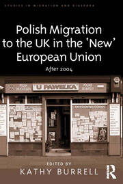 Polish Migration to the UK in the 'New' European Union: After 2004 book cover
