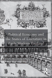 Political Economy and the States of Literature in Early Modern England book cover