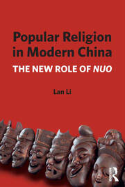 Popular Religion in Modern China: The New Role of Nuo book cover