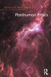 Posthuman Ethics: Embodiment and Cultural Theory book cover