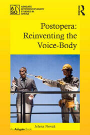 Postopera: Reinventing the Voice-Body book cover