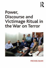Power, Discourse and Victimage Ritual in the War on Terror book cover