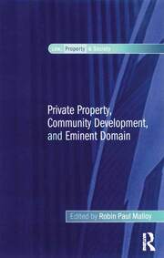 Private Property, Community Development, and Eminent Domain book cover