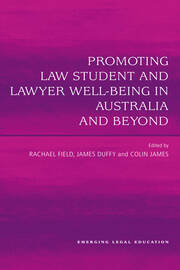 Promoting Law Student and Lawyer Well-Being in Australia and Beyond book cover