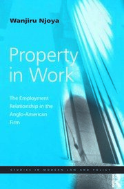 Property in Work: The Employment Relationship in the Anglo-American Firm book cover