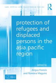 Protection of Refugees and Displaced Persons in the Asia Pacific Region book cover