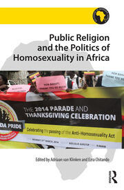 Public Religion and the Politics of Homosexuality in Africa book cover
