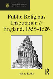 Public Religious Disputation in England, 1558�1626 book cover