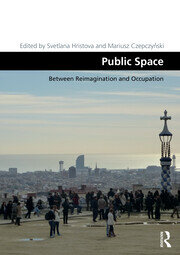 Public Space: Between Reimagination and Occupation book cover