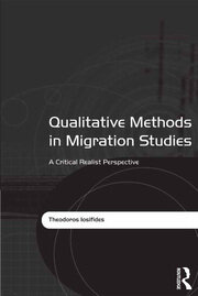 Qualitative Methods in Migration Studies: A Critical Realist Perspective book cover