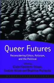 Queer Futures: Reconsidering Ethics, Activism, and the Political book cover