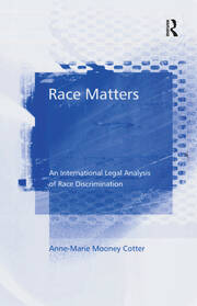 Race Matters: An International Legal Analysis of Race Discrimination book cover